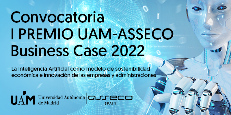 Convocatoria I Premio UAM-Asseco Business Case 2022